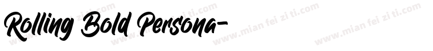 Rolling Bold Persona字体转换